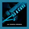 Sacasa - La Danza Negra - Single